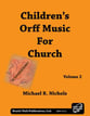 Children's Orff Music for Church No. 2 Book